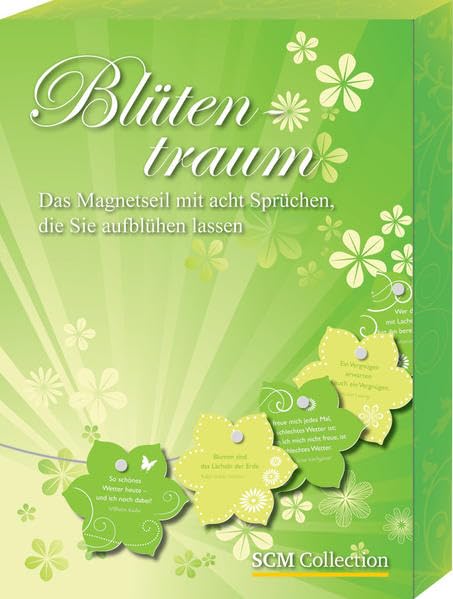 Blütentraum: Das Magnetseil mit acht Sprüchen, die Sie aufblühen lassen Poetry