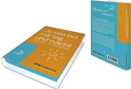 Du bist bei mir Tag und Nacht: 50 Morgen- und Abendgebete Living & Furnishing