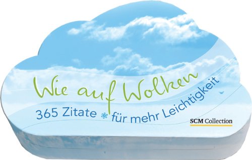 Wie auf Wolken: 365 Zitate für mehr Leichtigkeit Living & Furnishing