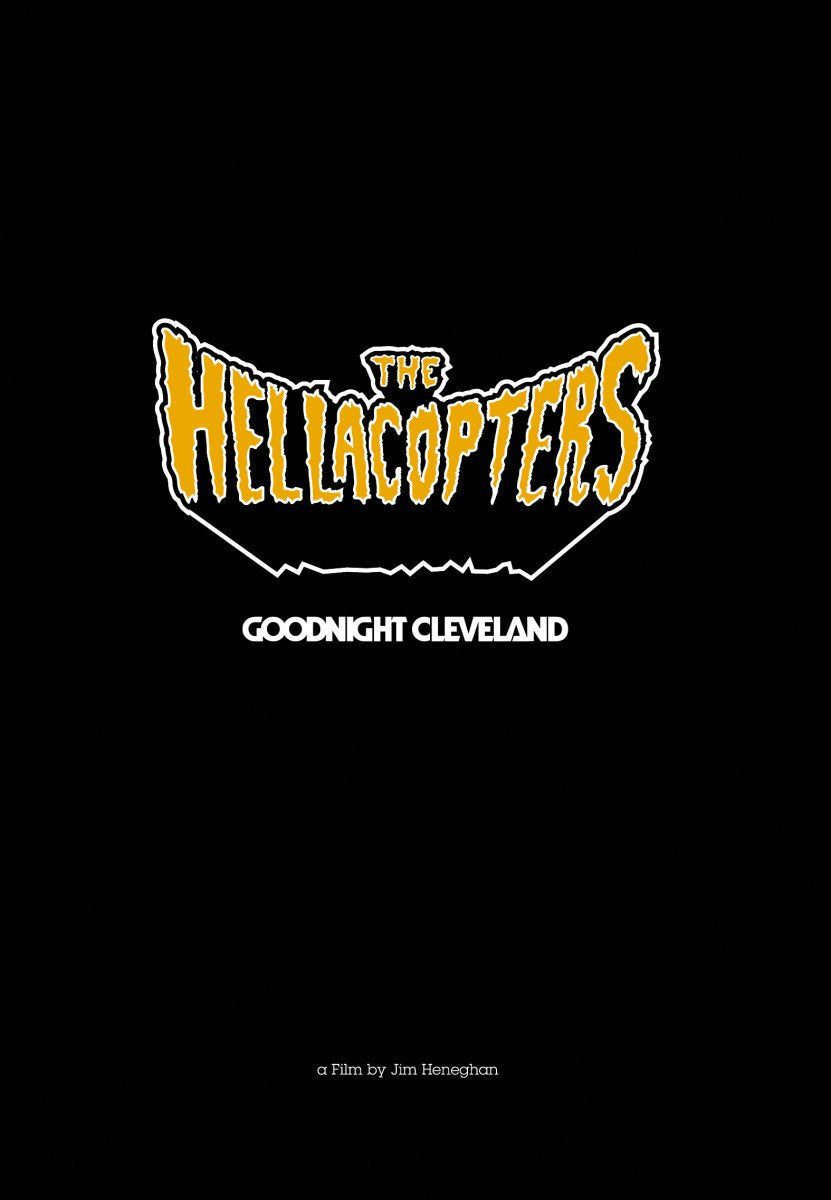 The Hellacopters - Goodnight Cleveland Films