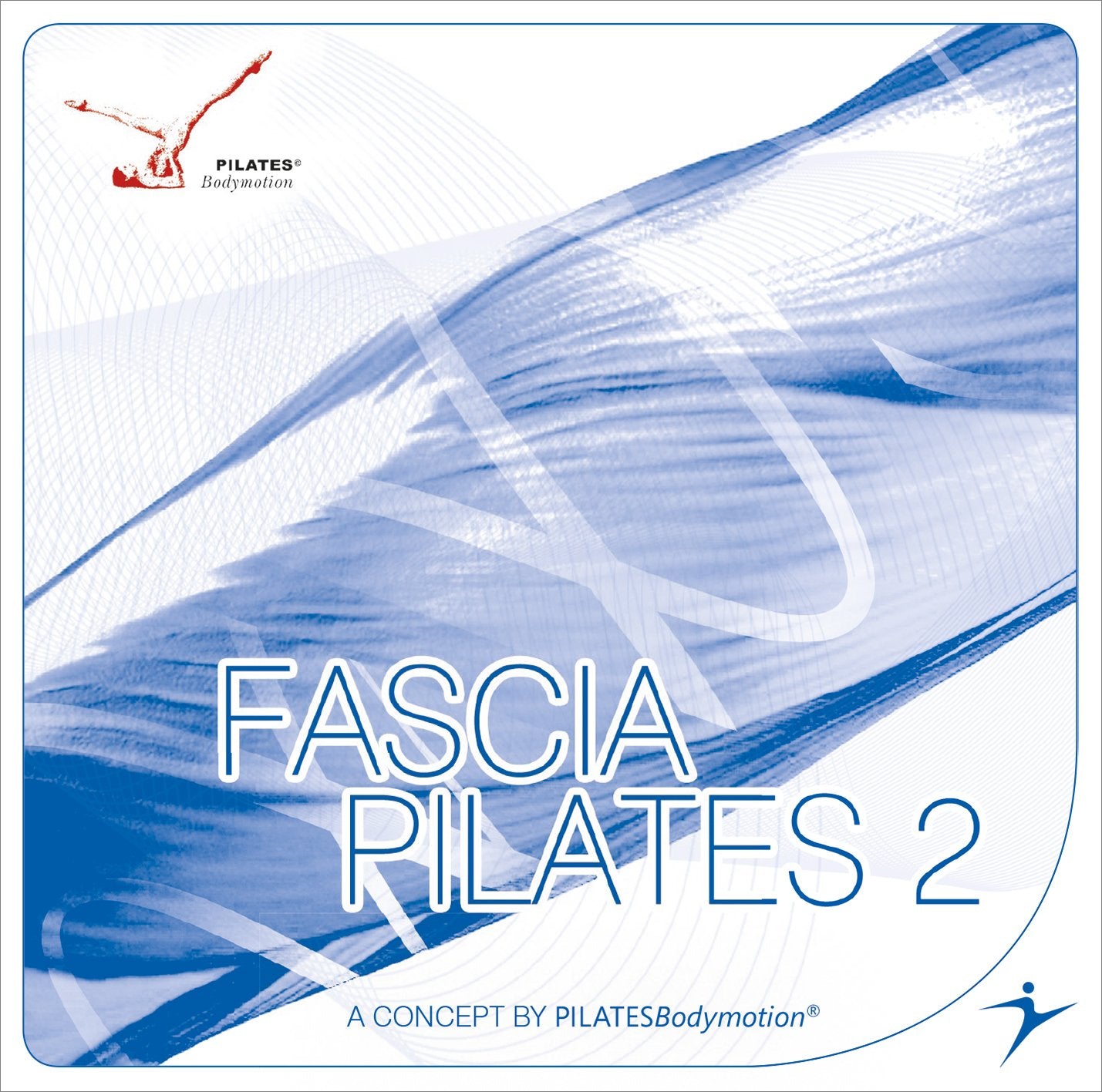 Fascia Pilates Vol. 2 Music