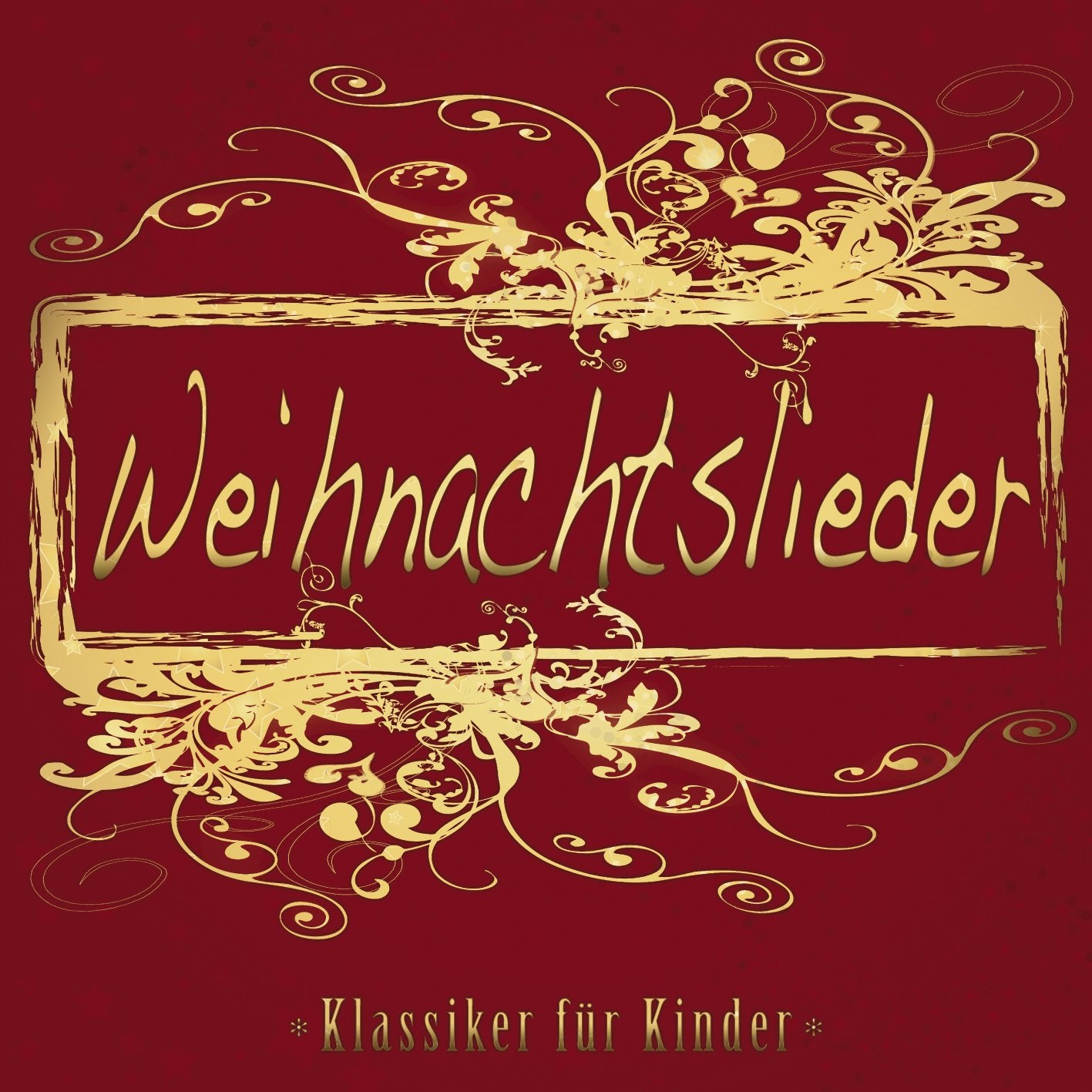 Weihnachtslieder (Klassiker für Kinder) Children & Young People