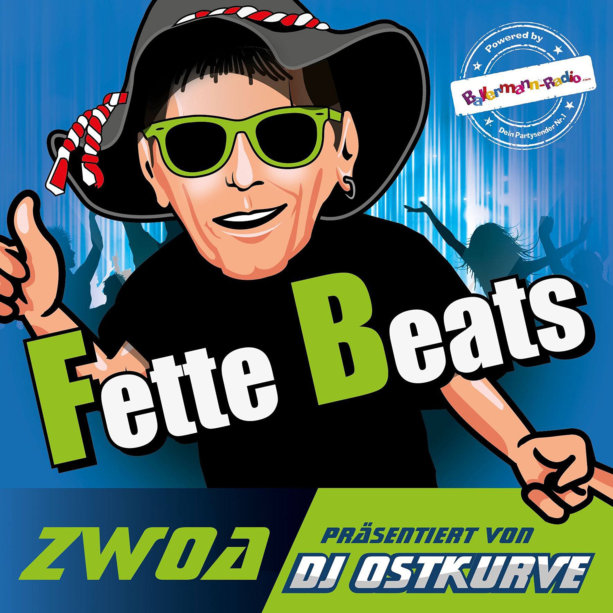 Fette Beats zwoa - (präsentiert von DJ Ostkurve) Music