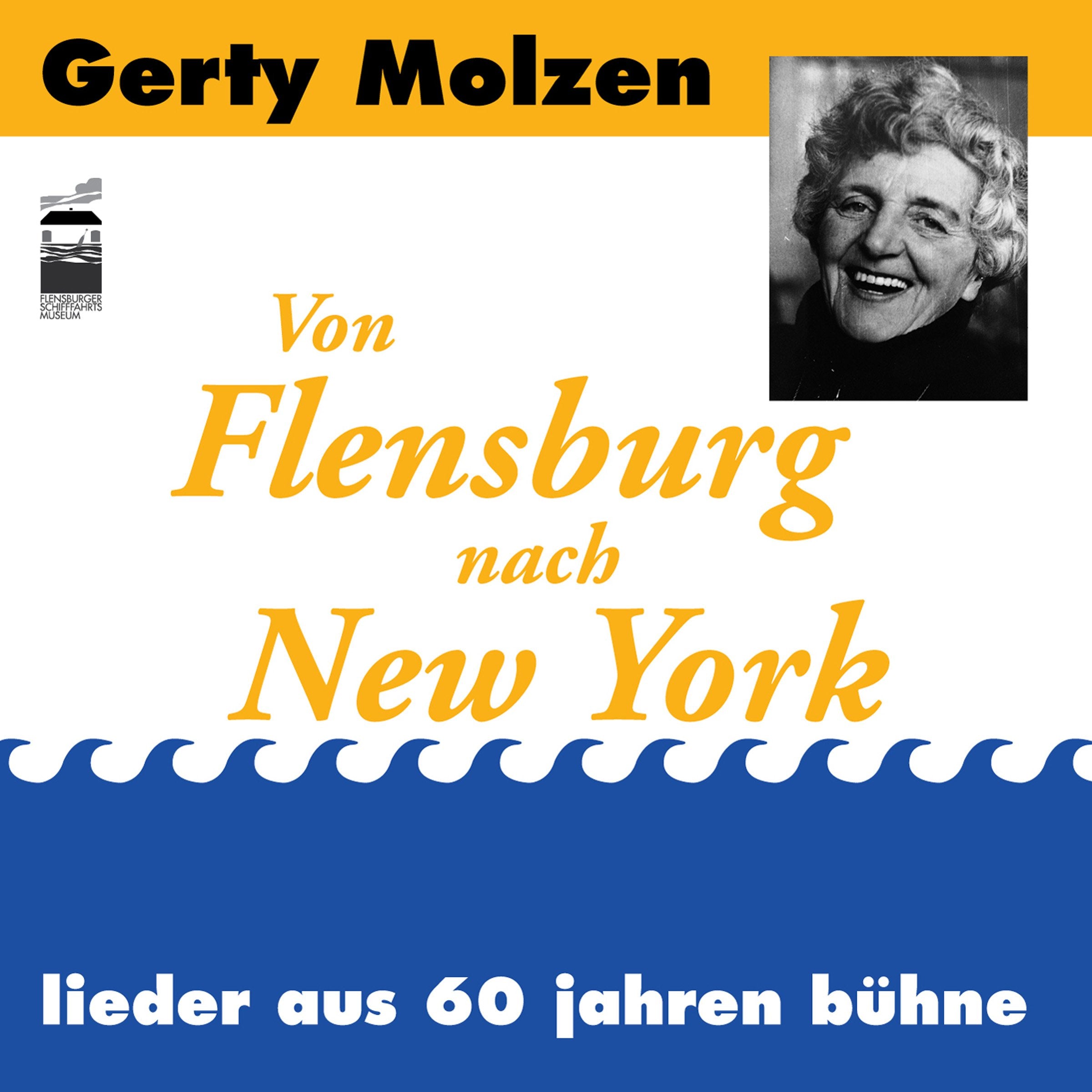 Von Flensburg nach New York. Lieder aus 60 Jahren Bühne Music