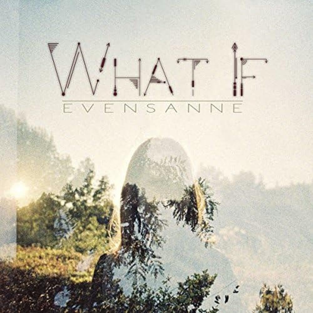 What If-Evensanne Jazz