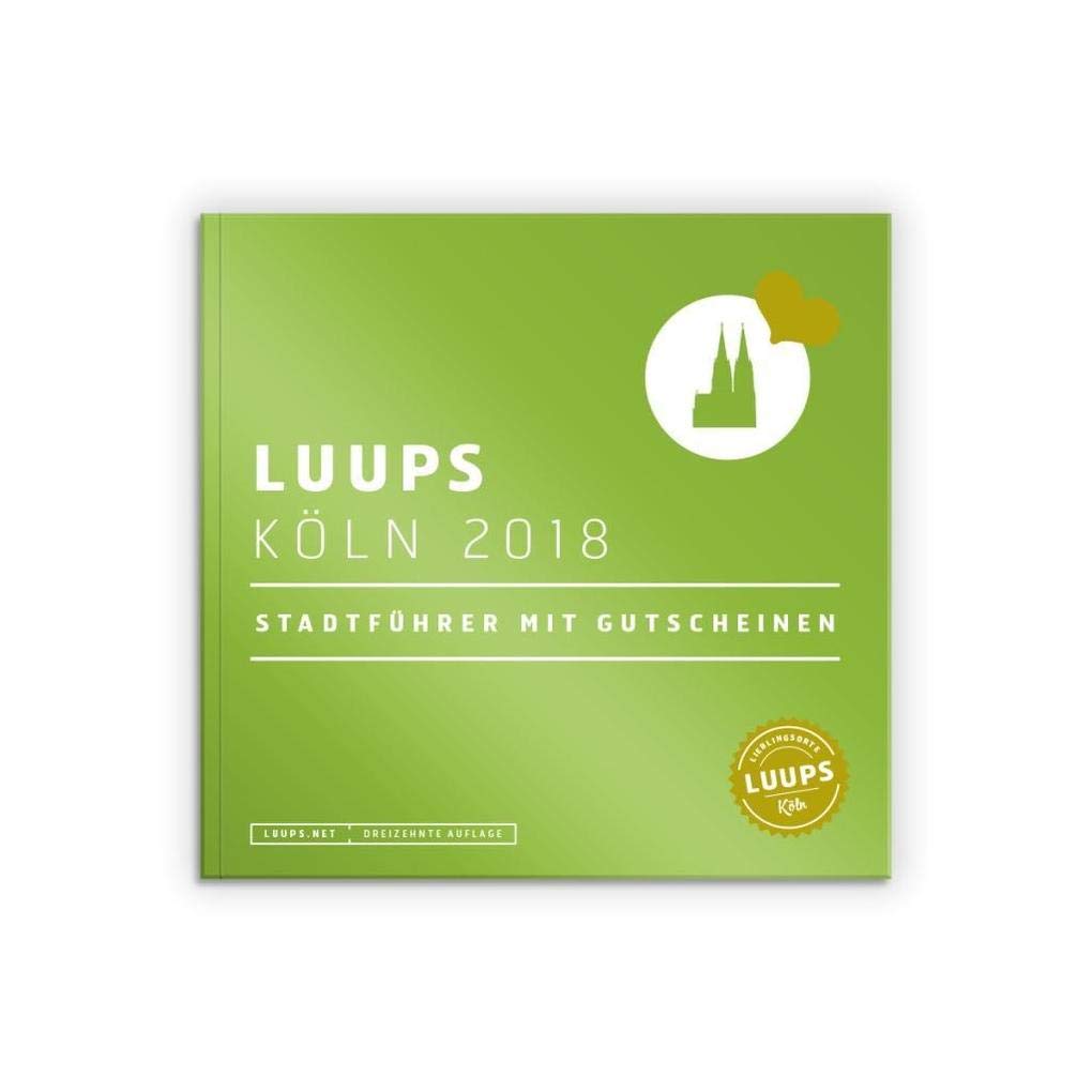 LUUPS Köln 2018: Stadtführer mit Gutscheinen Leisure, Home & Garden