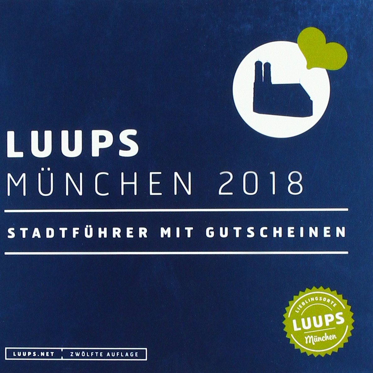 LUUPS München 2018: Stadtführer mit Gutscheinen Leisure, Home & Garden