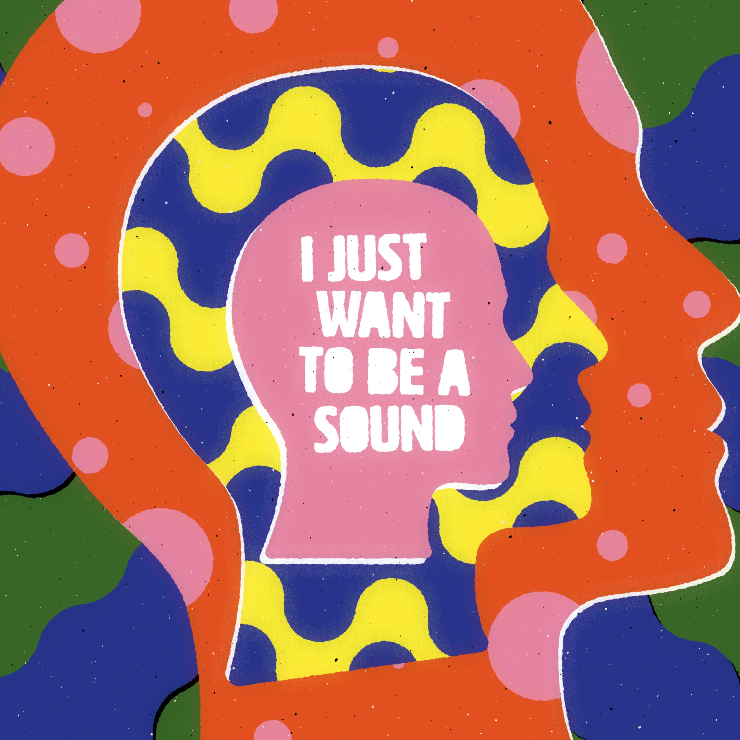 I Just Want To Be A Sound Music