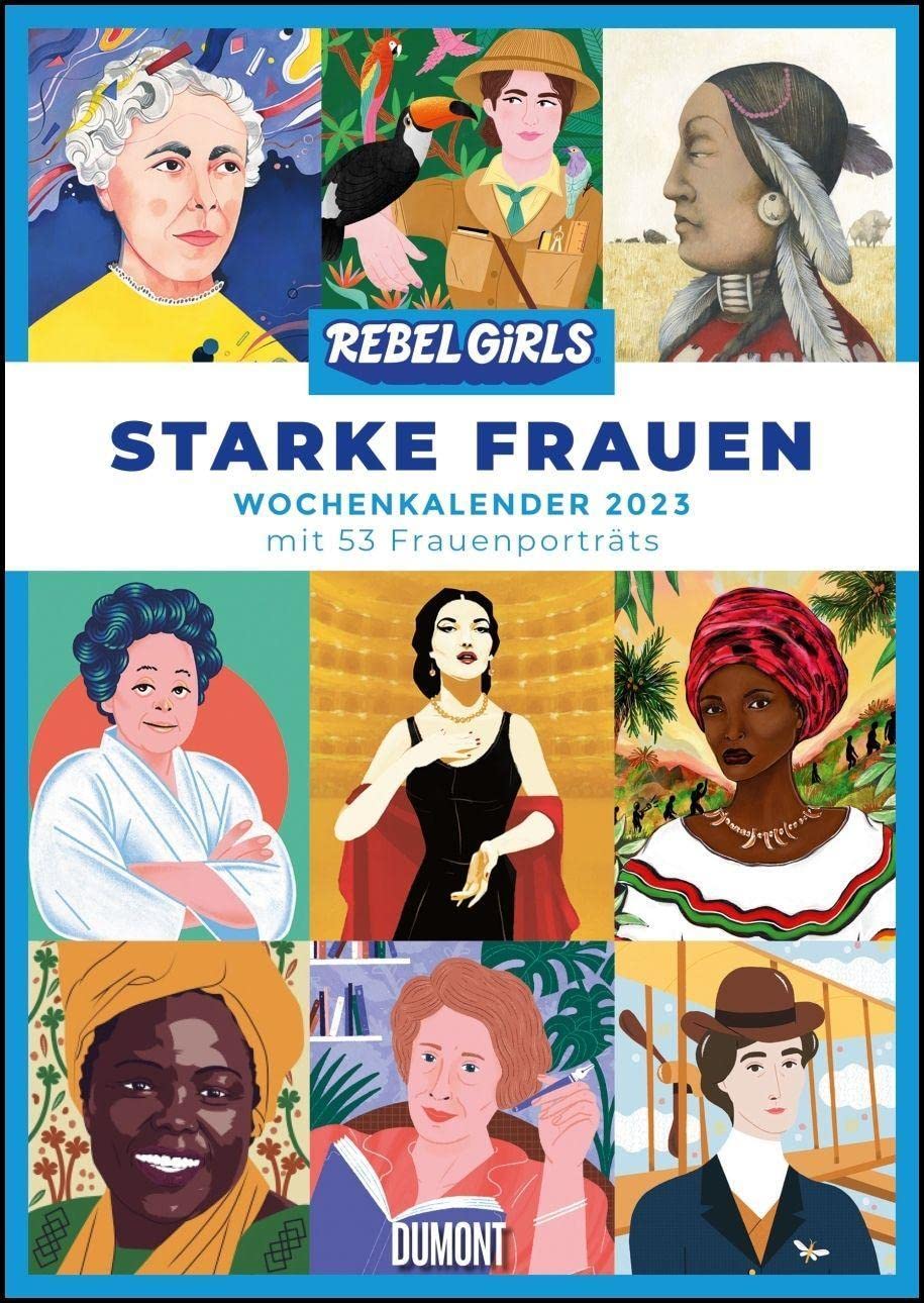 Starke Frauen Wochenkalender 2023 – Rebel Girls – Porträts und Biografien auf 53 Wochenblättern – Format 21,0 x 29,7 cm – Spiralbindung Law