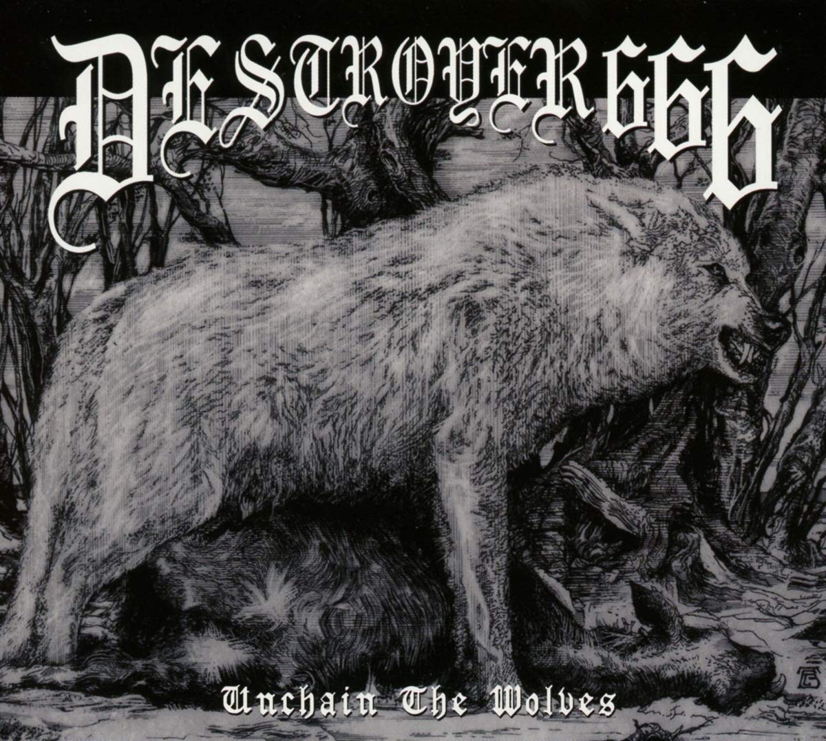 Product Image: Unchain The Wolves (Re-Release Digipak Incl.Poste