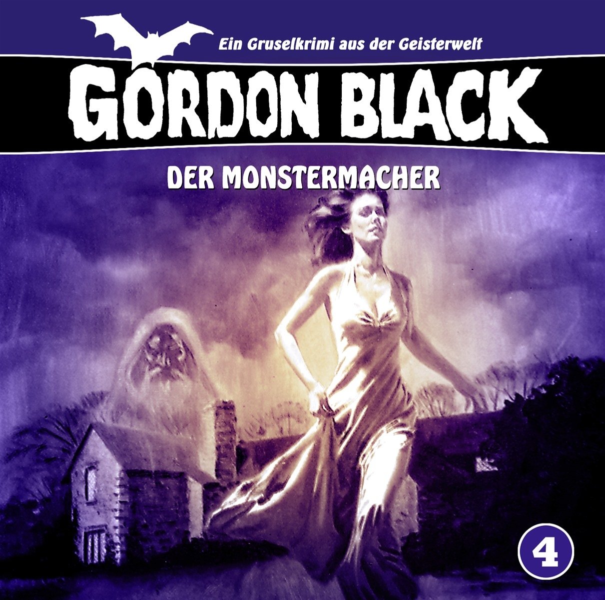 Gordon Black 04: Der Monstermacher Radio Plays