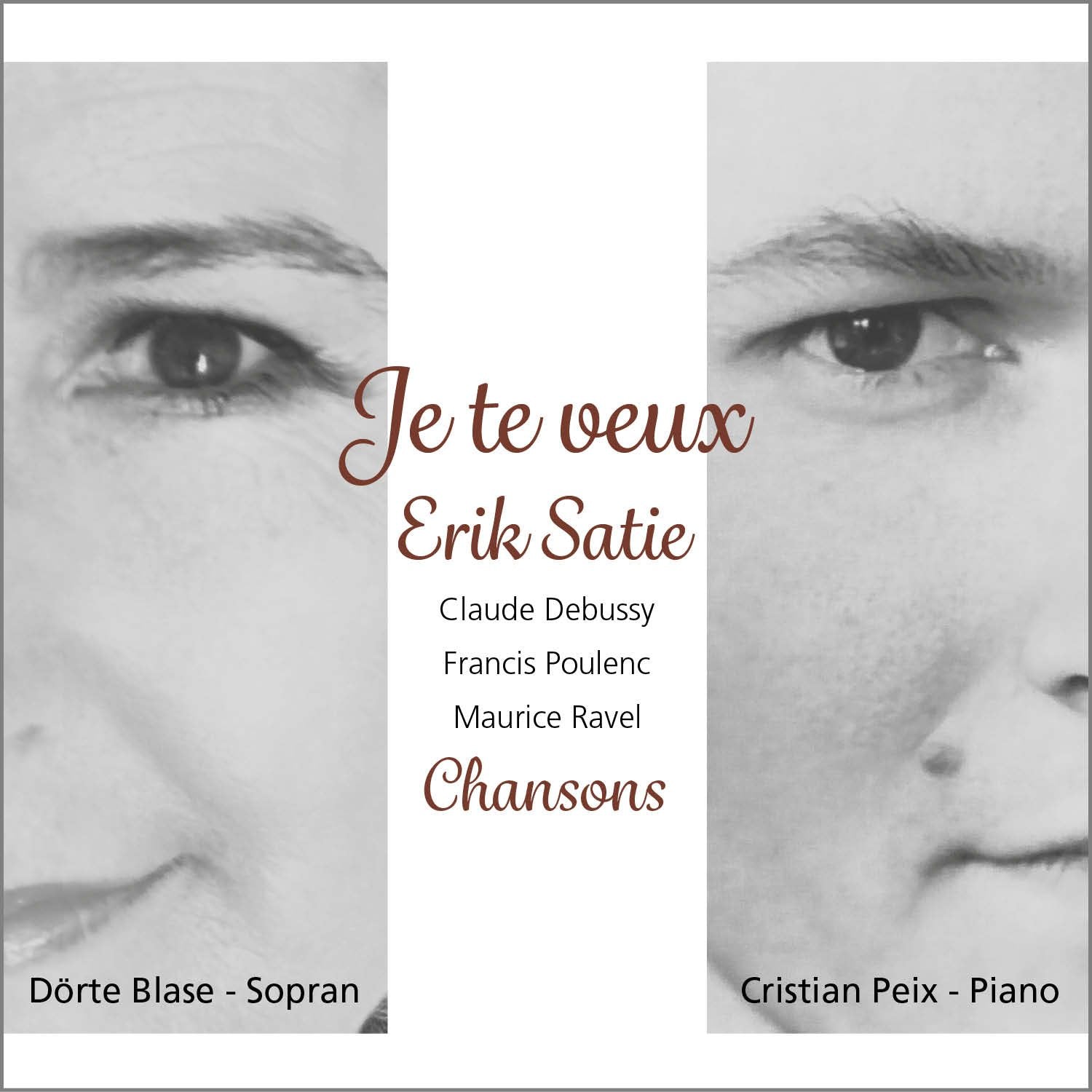 Je te veux - Lieder und Chansons von Erik Satie, Claude Debussy, Maurice Ravel und Francis Poulenc Music