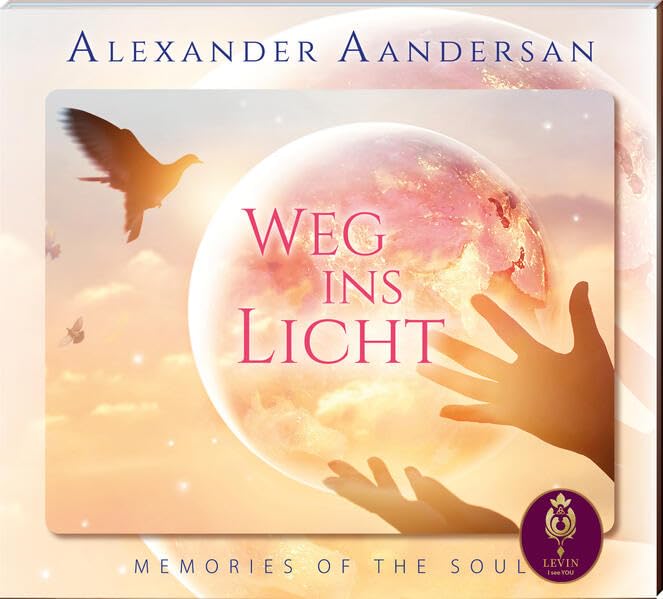 Alexander Aandersan - Weg ins Licht - Vol.: 20: MEMORIES OF THE SOUL Social Sciences