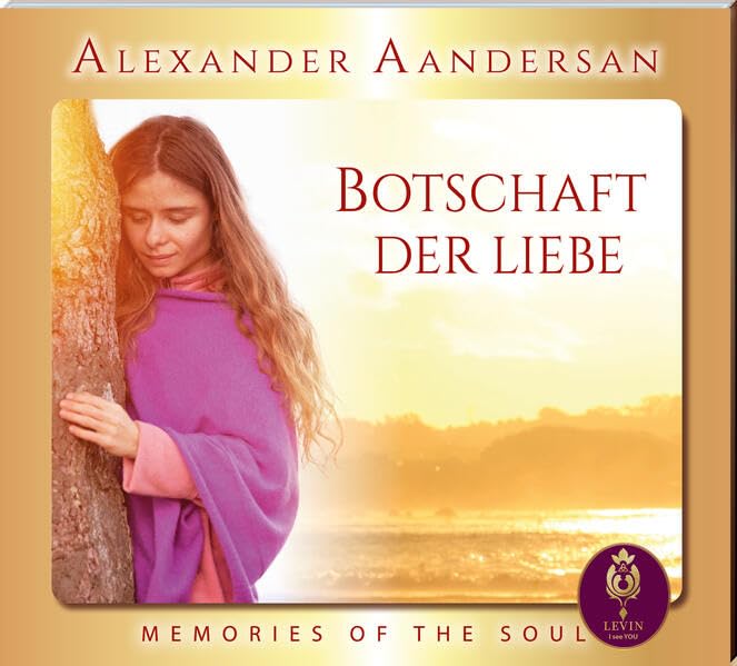 Alexander Aandersan - Botschaft der Liebe - Vol.: 5: MEMORIES OF THE SOUL Social Sciences