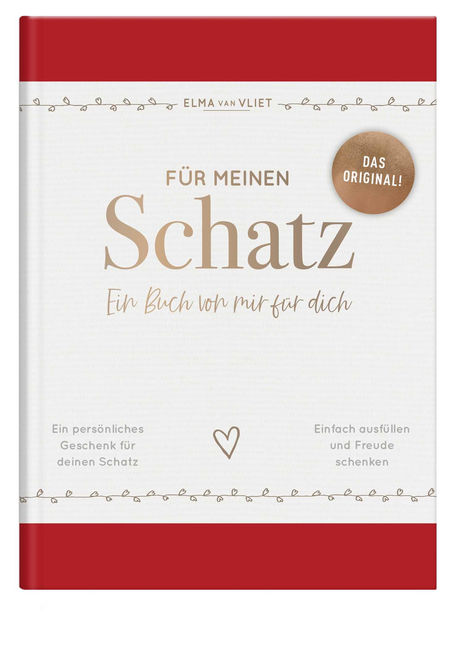 Für meinen Schatz: Ein Buch von mir für dich | Das Original. Ein persönliches Geschenk für den Partner zum Jahrestag, Valentinstag oder Geburtstag (Elma van Vliet - Erinnerungsbücher) Lifestyle