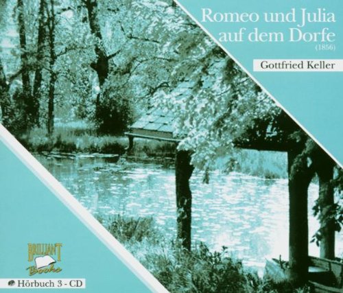 Romeo und Julia auf dem Dorfe Classics