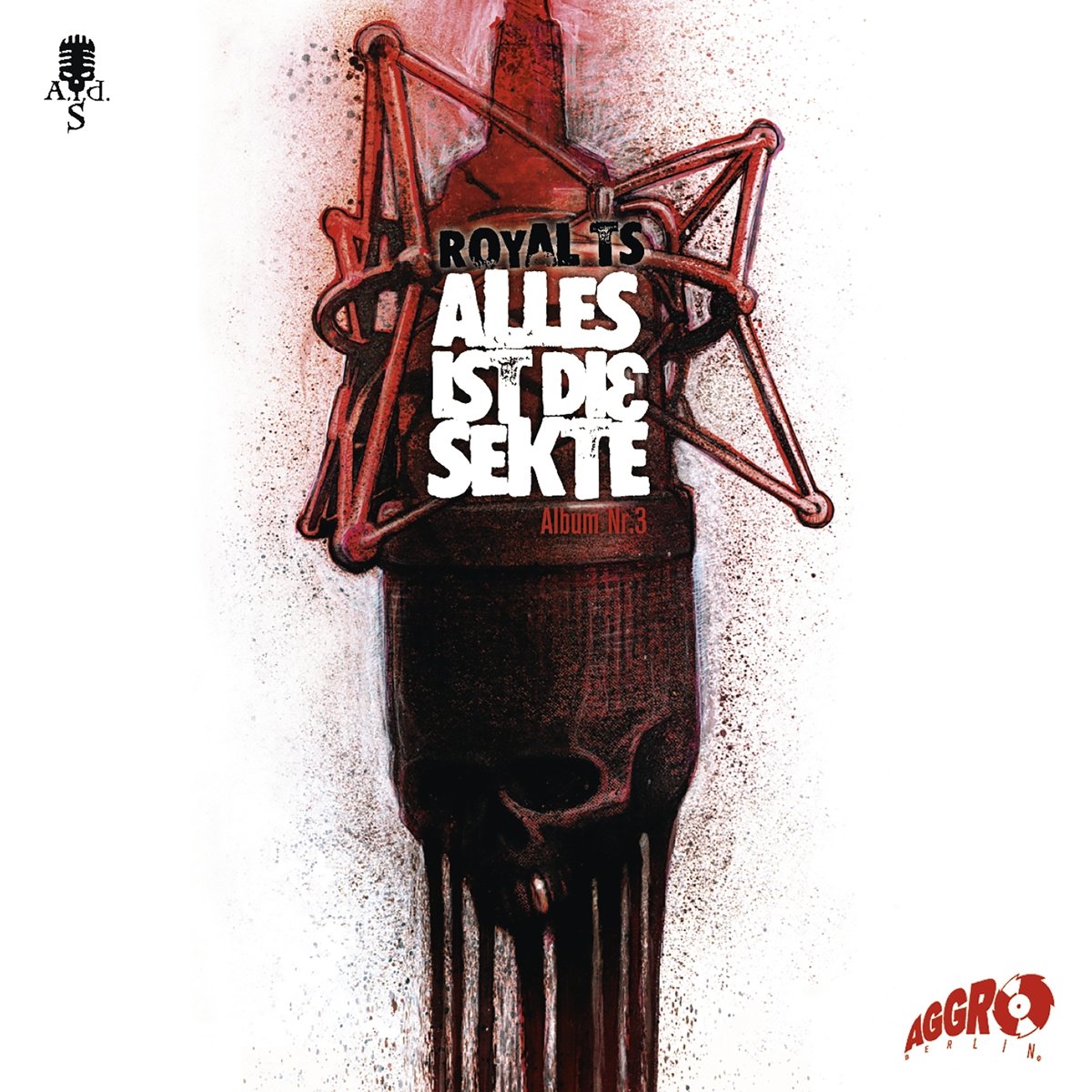 A.I.d.S.-Alles Ist die Sekte-Album Nr.3 Rap & Hip-Hop