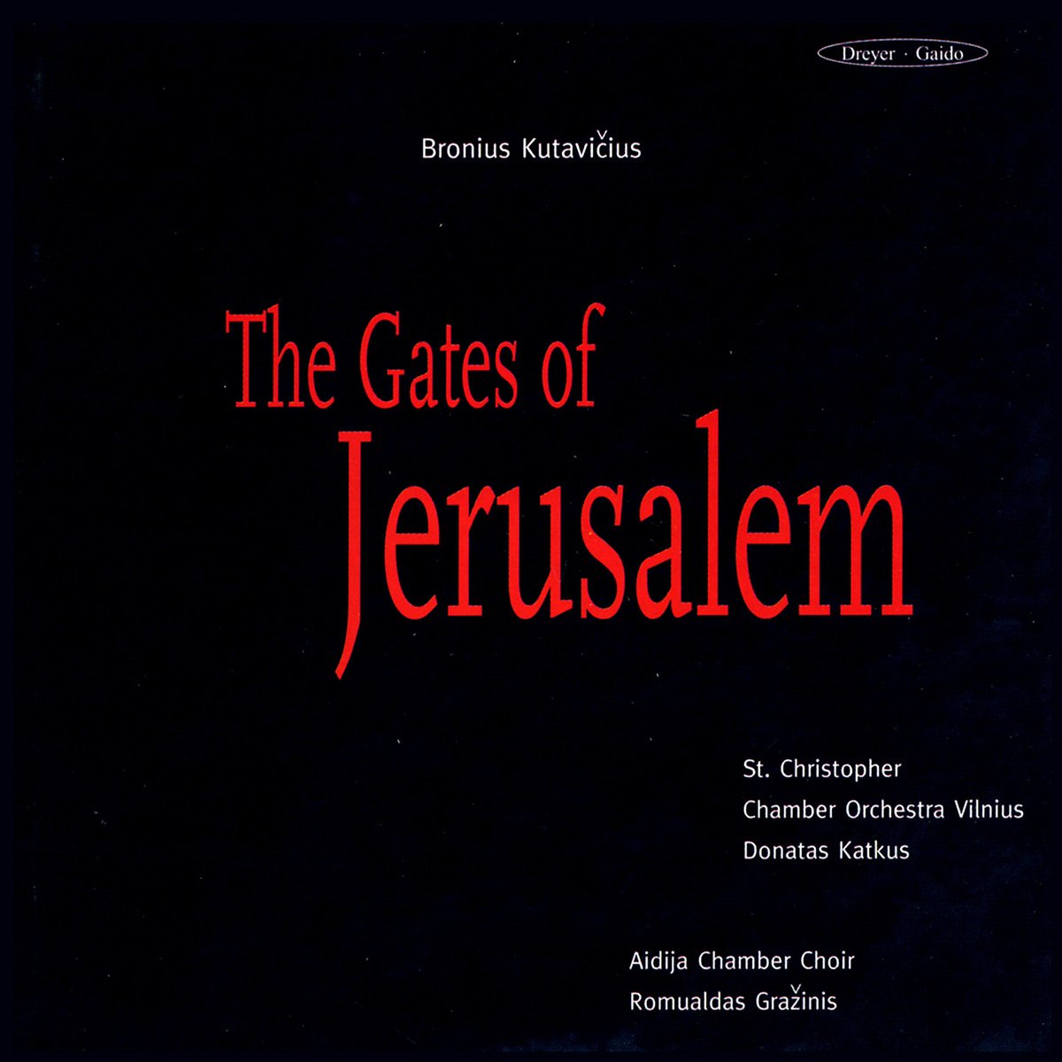 Bronius Kutavicius: The Gates of Jerusalem Classical