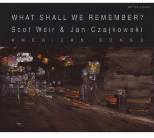 What Shall We Remember? - American Songs Classical