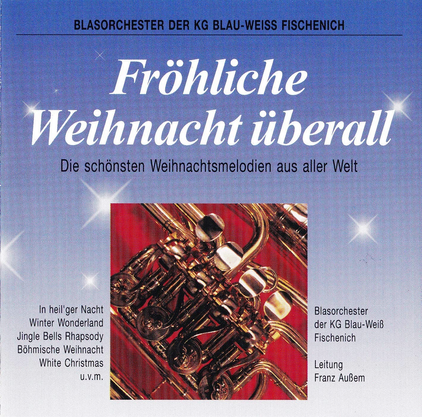 Fröhliche Weihnacht überall - Die schönsten Weihnachtsmelodien aus aller Welt Music