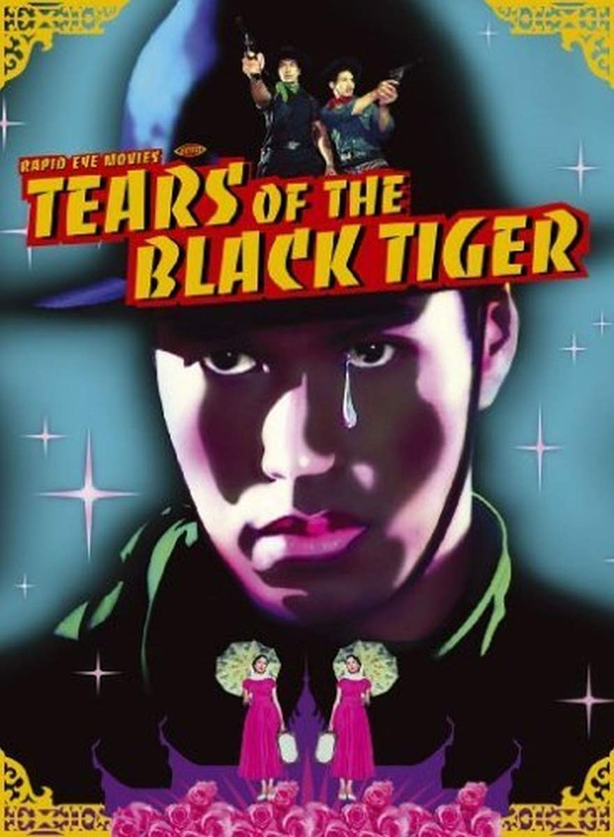 Tears of the Black Tiger Films