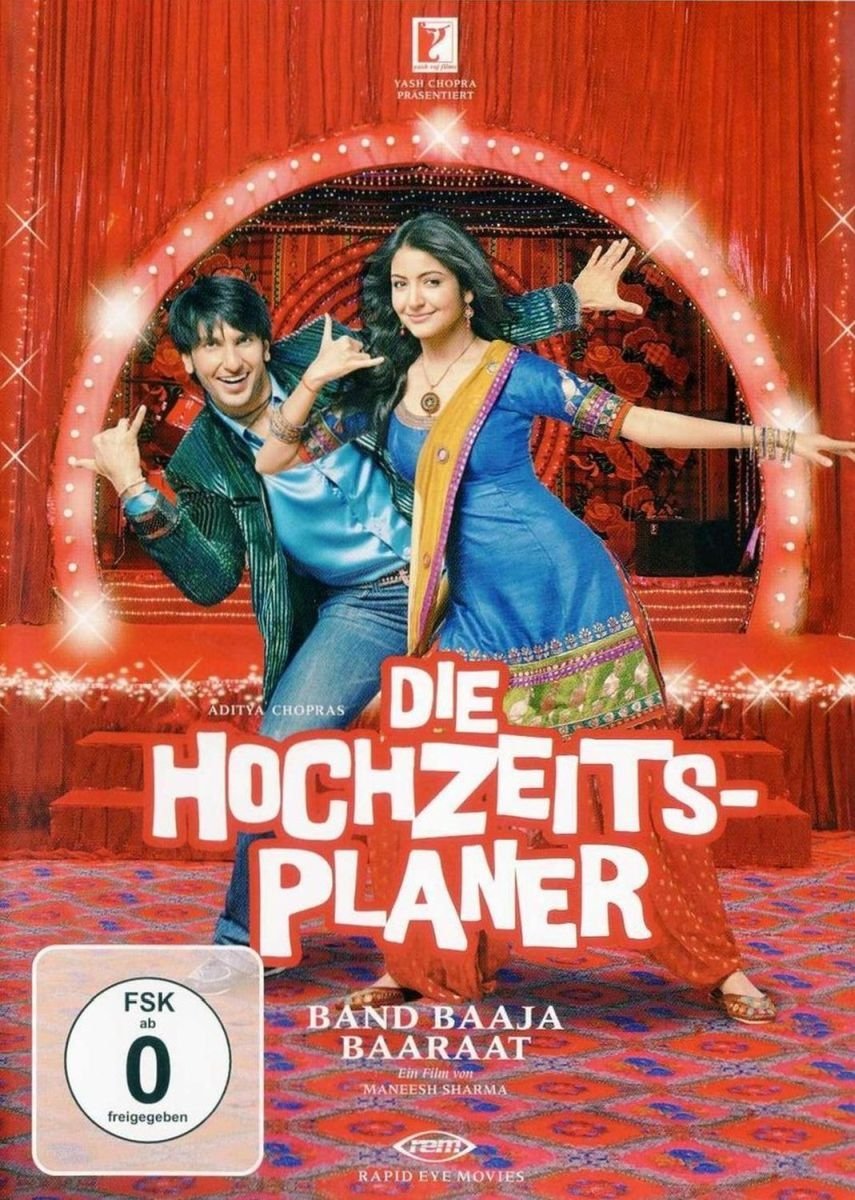 Die Hochzeitsplaner - Band Baaja Baaraat Films