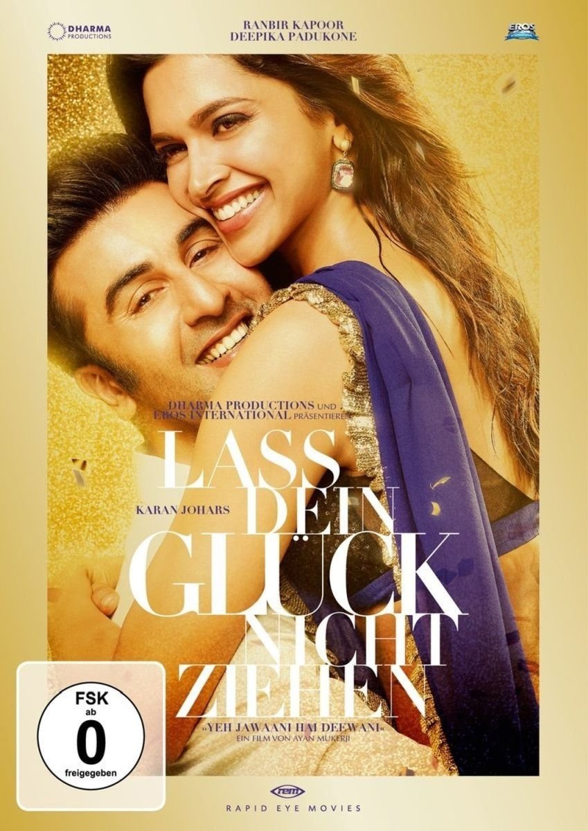 Lass Dein Glück nicht ziehen - Yeh Jawaani Hai Deewani Films