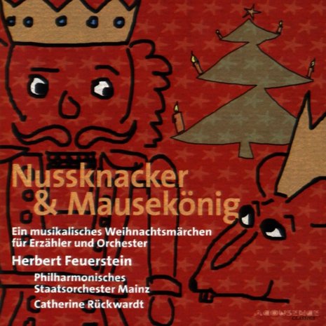 AC10408 Nussknacker & Mausekönig - Herbert Feuerstein; Catherine Rückwardt, Philharmonisches Staatsorchester Mainz Music