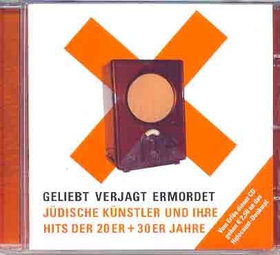 geliebt verjagt ermordet - Jüdische Künstler und Ihre Hits der 20er + 30ger Jahre Music