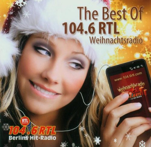 Best of Weihnachtsradio Vol.1/104.6 Rtl Music