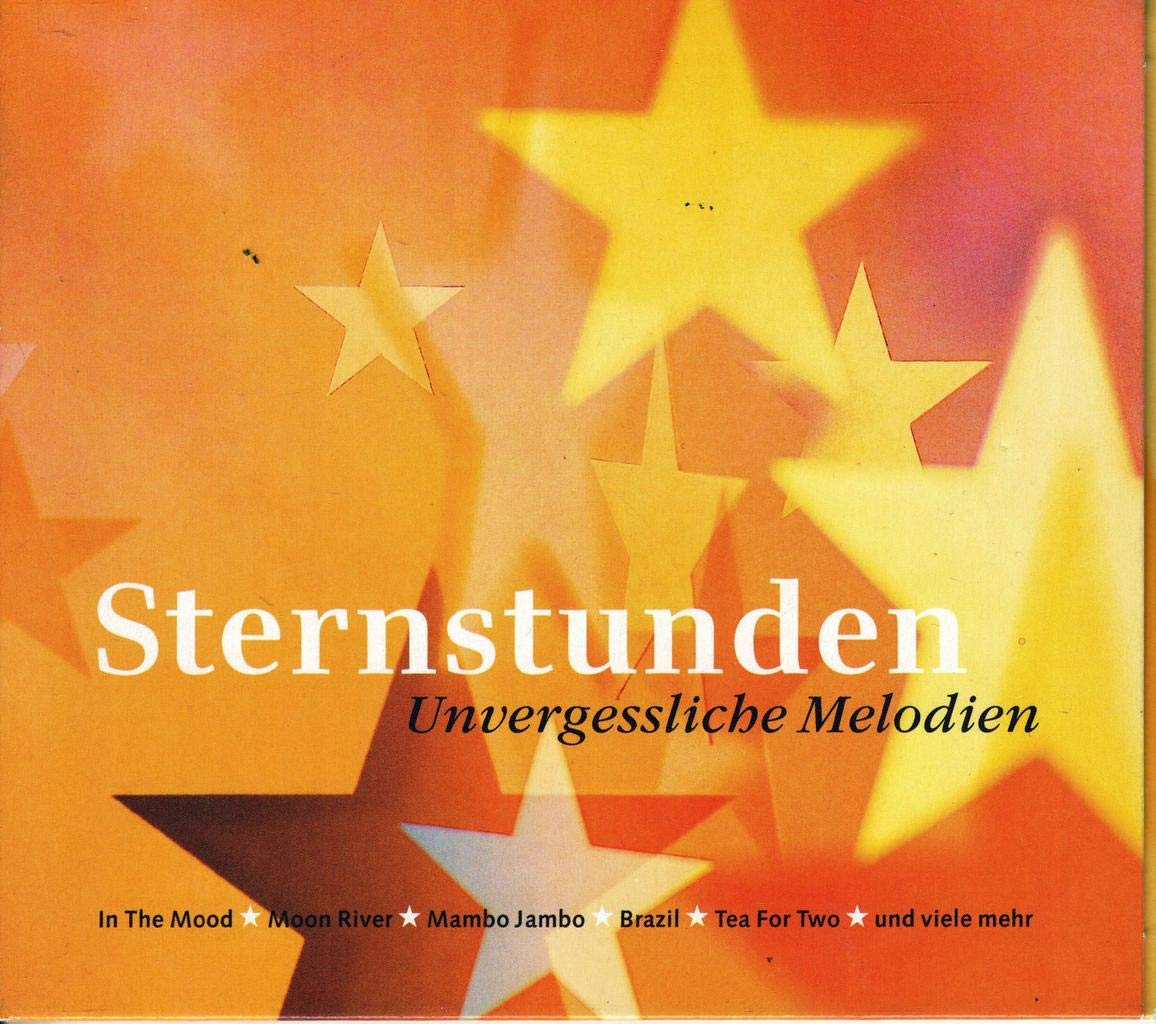 Sternstunden- unvergessliche Melodien Jazz