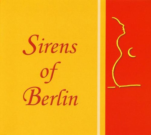 Product Image: Sirens Of Berlin
