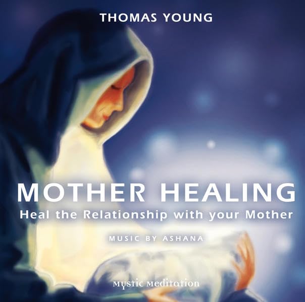 MOTHER HEALING - Heal the Relationship with your Mother cd