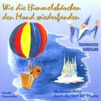 Wie die Himmelsbärchen den Mond wiederfanden Children & Young People Audio Books