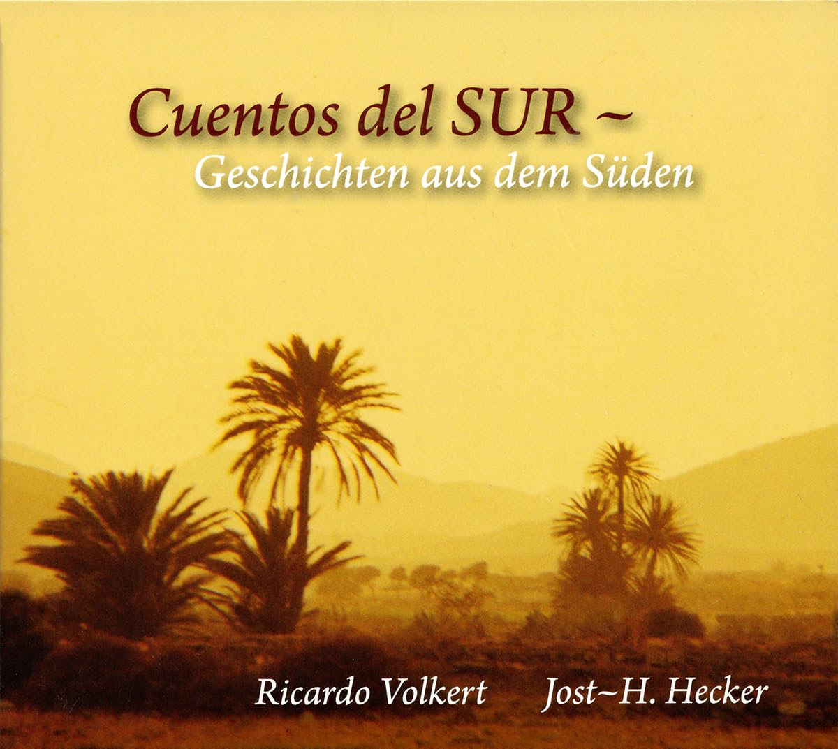 Cuentos Del Sur, Geschichten aus dem Süden, Ricardo Volkert Music