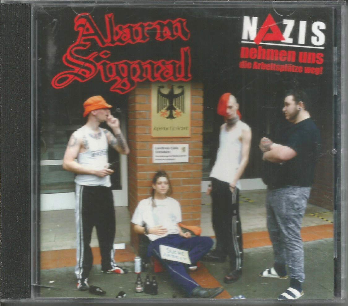 Nazis nehmen uns die Arbeitsplätze weg Alternative & Indie