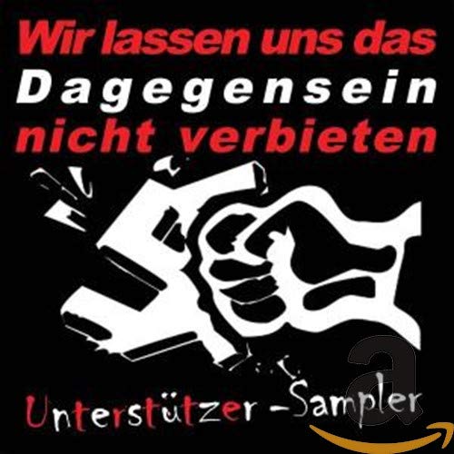 Wir Lassen Uns Das Dagegensein Nicht Verbieten Alternative & Indie