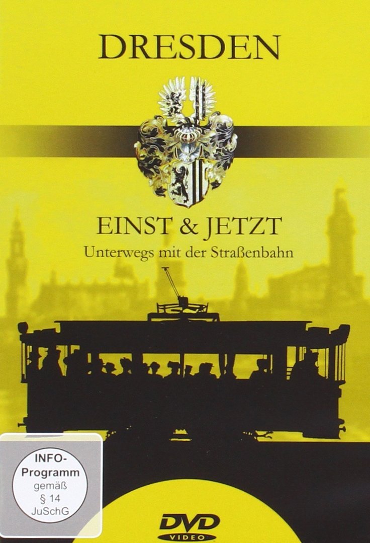Dresden - Einst & Jetzt Films