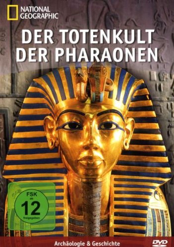 National Geographic - Der Totenkult der Pharaonen Films