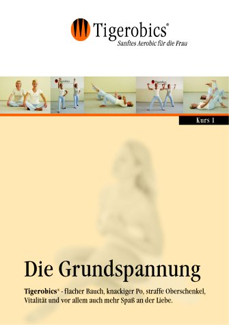 Tigerobics - Kurs 1: Die Grundspannung Films