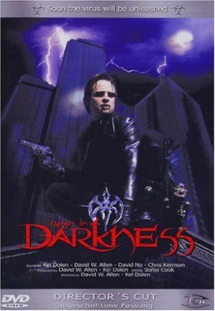 Reign in Darkness Movies