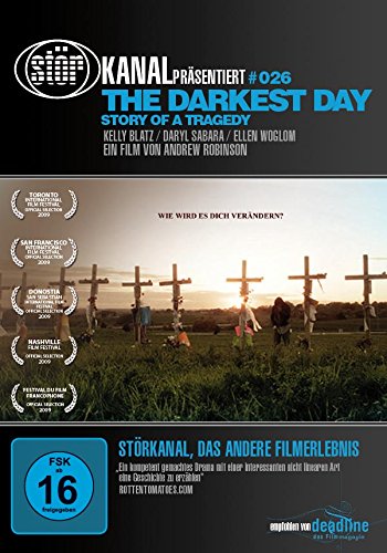The Darkest Day - Story Of A Tragedy Movies