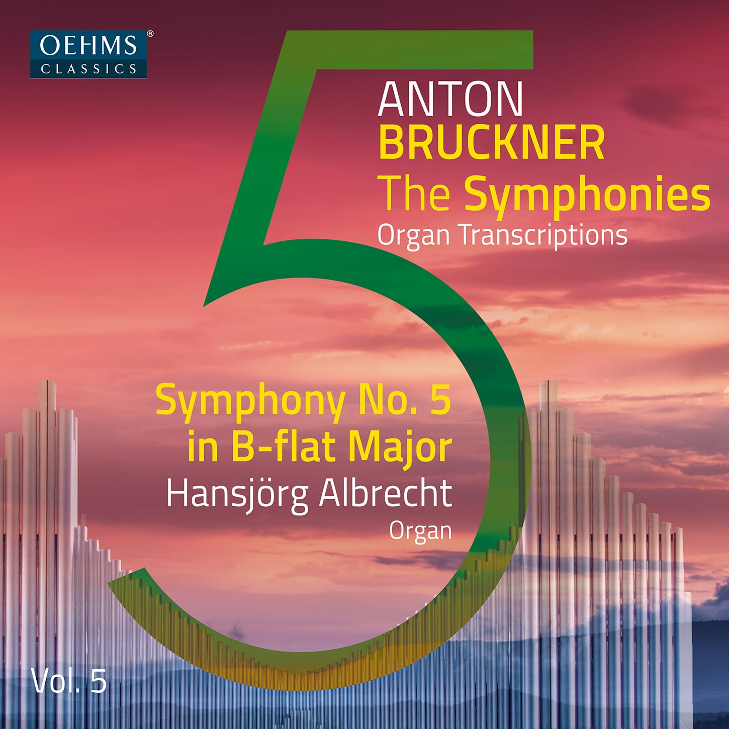 Anton Bruckner Project - The Symphonies, Vol. 5 Classical