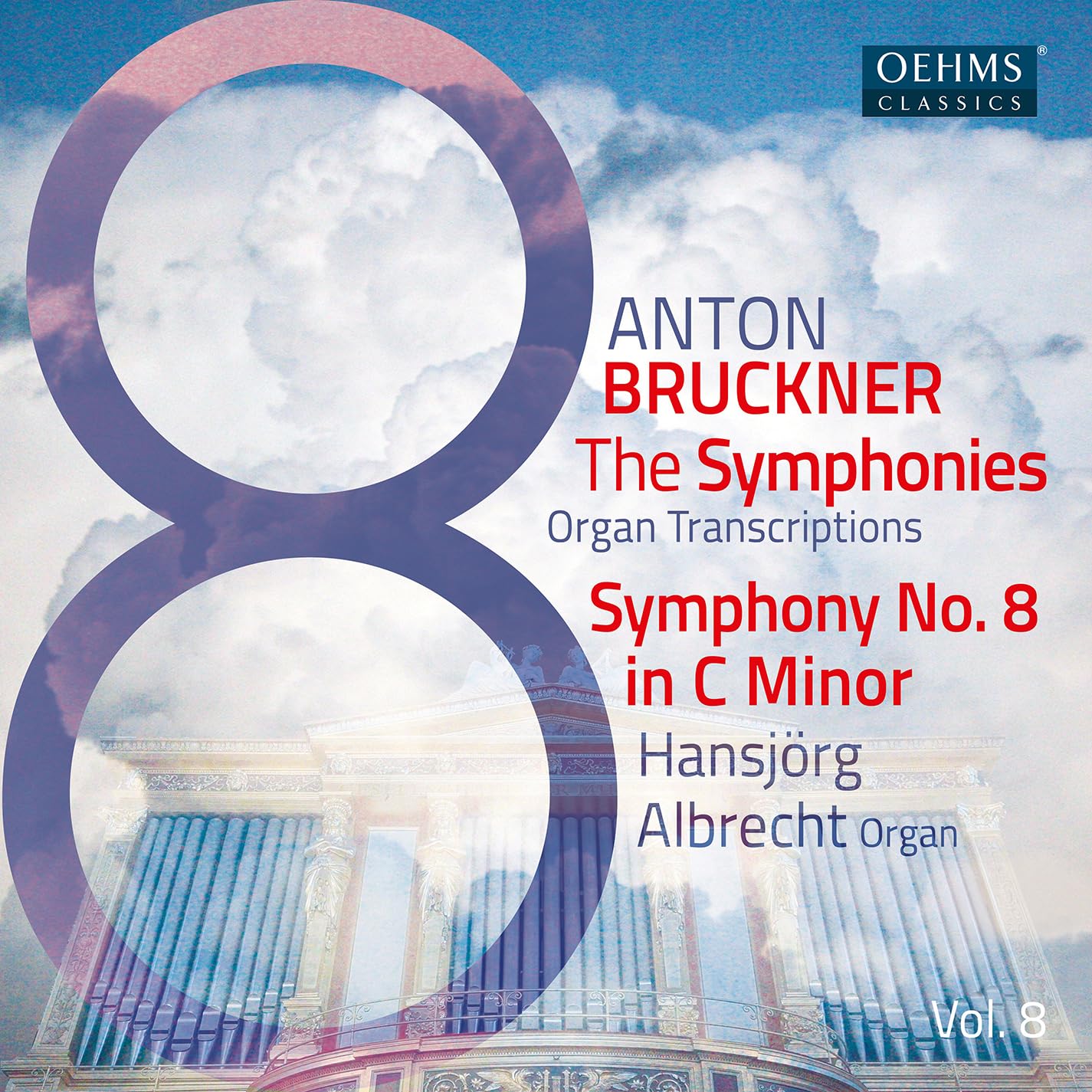Anton Bruckner Project - The Symphonies, Vol. 8 Classical