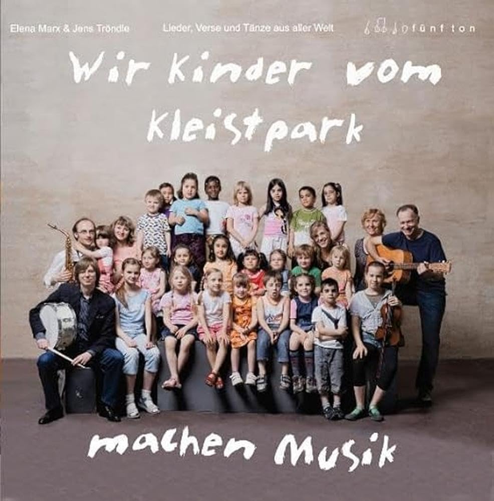 Wir Kinder vom Kleistpark machen Musik. CD 02 Music for Children