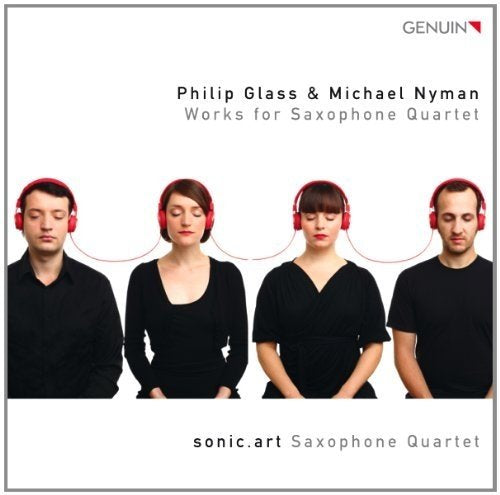 Glass/ Nyman: Streichquartett 3/ Saxophonquartett/ Songs for Tony Classical