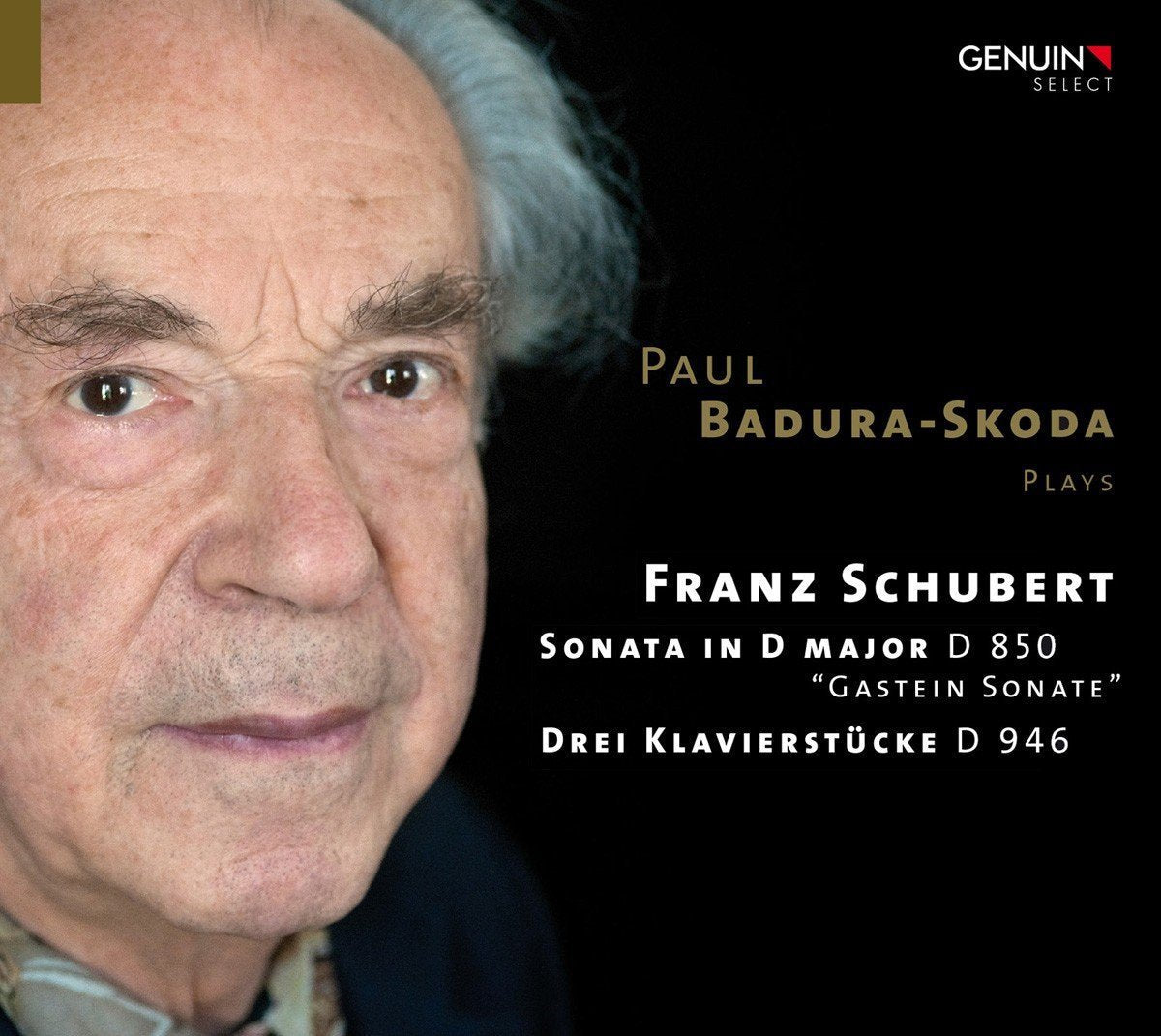 Schubert: Sonate in D-Dur D 850 "Gastein Sonate" (1825) / Drei Klavierstücke D 946 (1828) Classical
