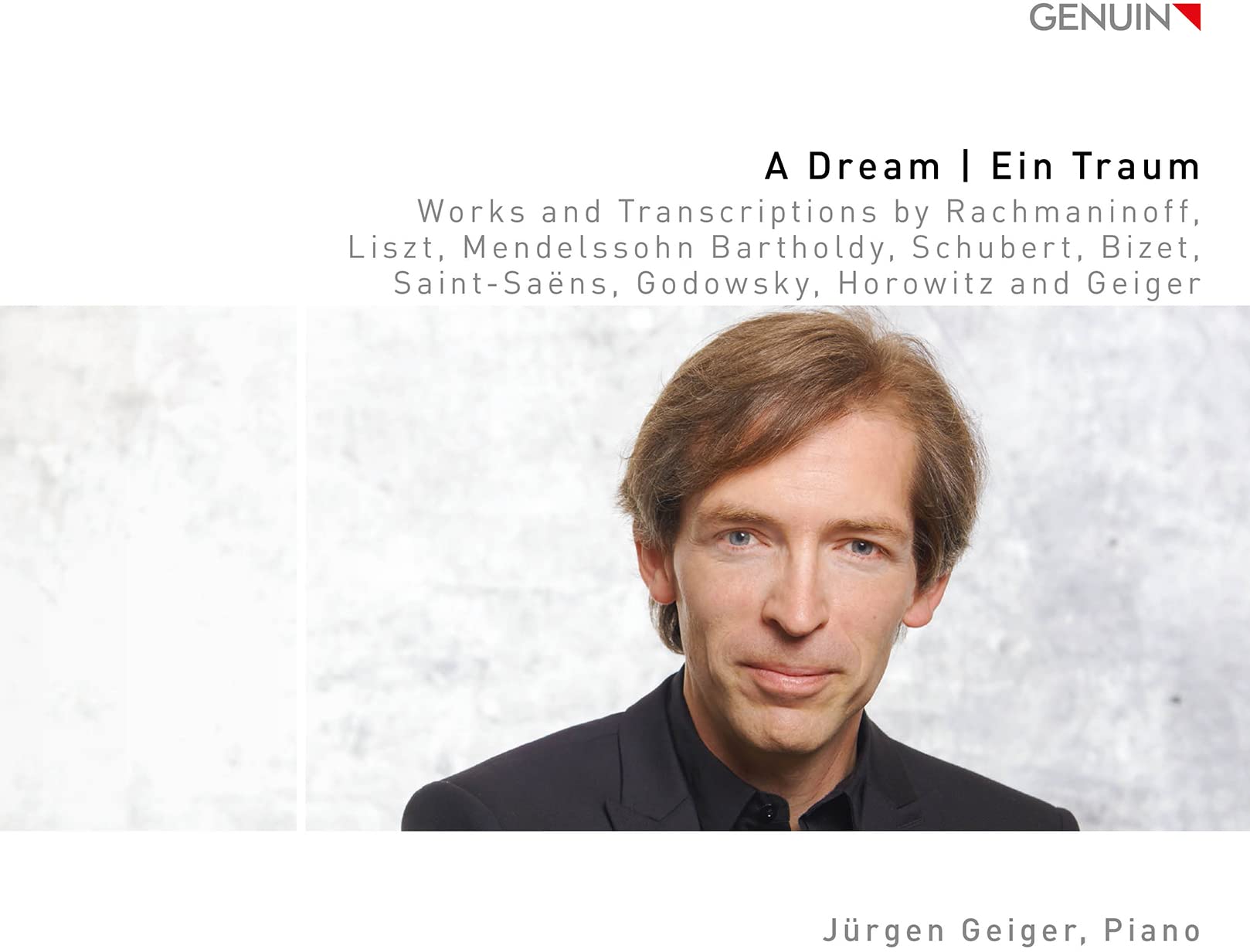 A Dream - Ein Traum - Works and Transcriptions Classical