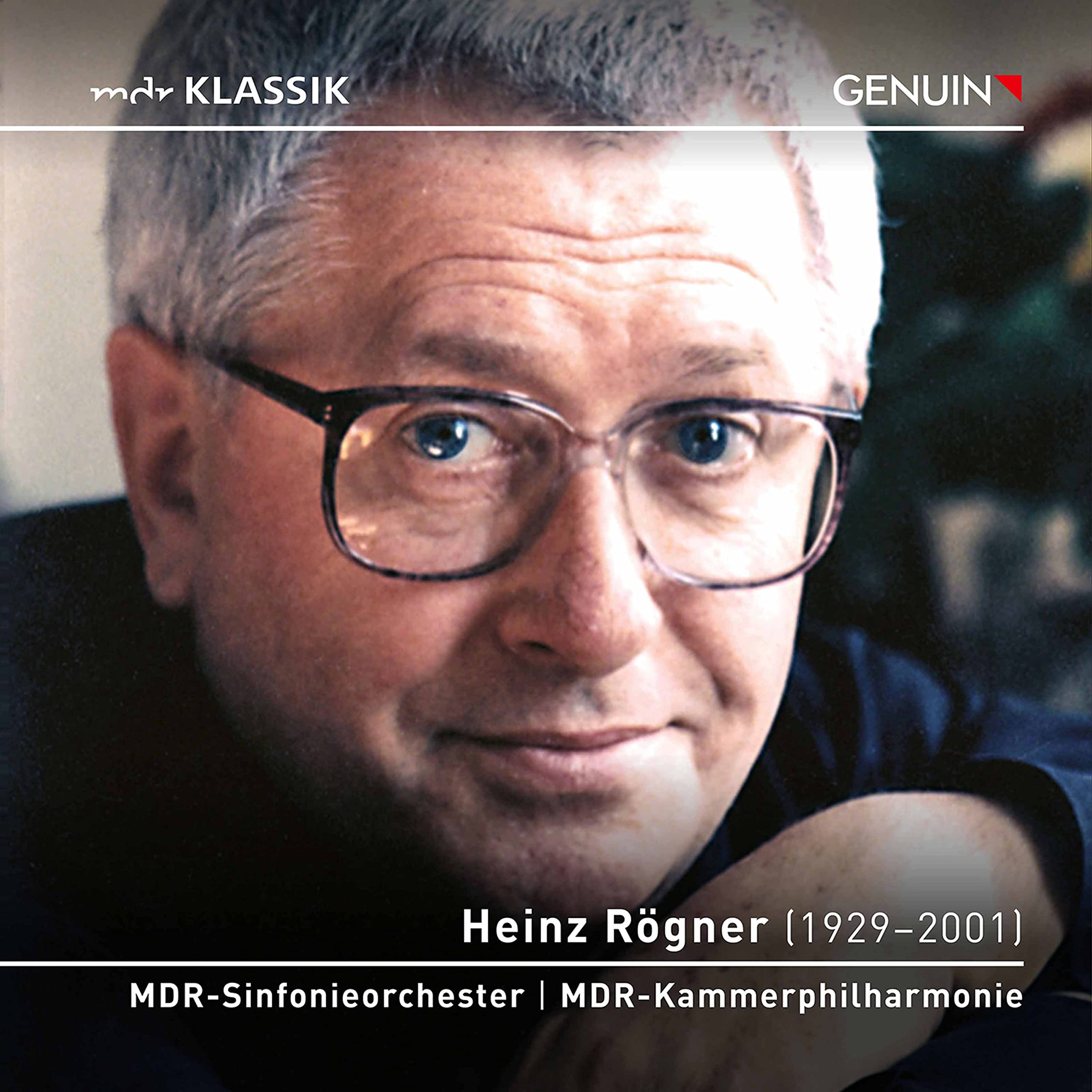 Heinz Rögner - Konzertmitschnitte aus dem Gewandhaus zu Leipzig von 1994 bis 2001 Classical
