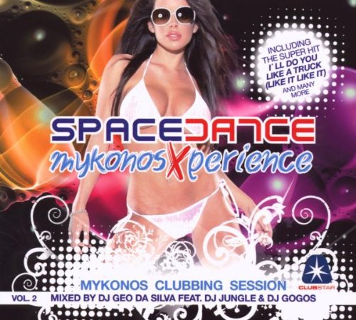Space Dance-Mykonos Xperience Dance & Electronic
